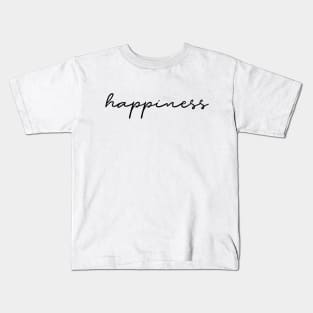 Happiness Kids T-Shirt